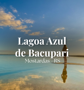 Lagoa azul - O paraíso de Bacupari - RS