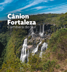 Cânion Fortaleza - O Maior conjuntos de Cânions do Mundo - Cambará do Sul - RS