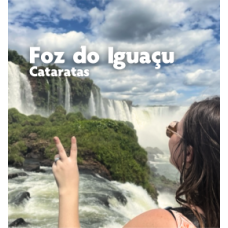 Férias de verão nas Cataratas - Foz do Iguaçu - Argentina - Paraguai 
